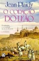 O Coracao do Leao / o Terceiro Livro da Saga dos Plantagenetas-Jean Plaidy