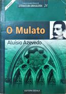 O Mulato / Coleo Grandes Mestres da Literatura Brasileira-Aluisio Azevedo