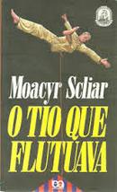 O Tio Que Flutuava / Serie Rosa dos Ventos-Moacyr Scliar