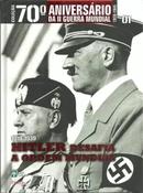 1919 - 1939 / Hitler Desafia  a Ordem Mundial / Coleo 70 Aniversar-Editora Abril Colecoes