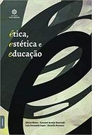 Etica Estetica e Educacao-Alvino Moser