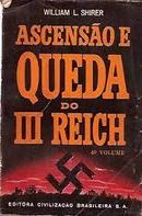 Ascensao e Queda do 3 Reich / Volume 4-William L. Shirer