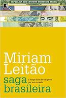 Saga Brasileira / a Longa Luta de um Povo por Sua Moeda-Miriam Leitao