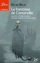 Le Fantome de Canterville / Suivi de Le Prince Heureux Le Geant gois-Oscar Wilde