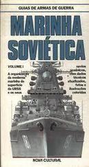 Marinha Sovietica / Volume 1 / Guias de Armas de Guerra-John Jordan