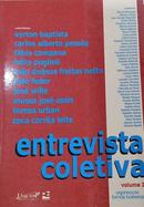 Entrevista Coletiva / Volume 2 /-Tomas Barreiros / Organizaao