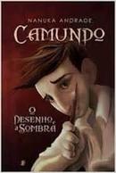 Camundo / o Desenho e a Sombra-Nanuka Andrade