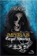 Imperiais de Gran Abuelo-M. R. Terci