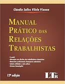 Manual Pratico das Relaoes Trabalhistas-Claudia Salles Vilela Vianna