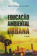 Educacao Ambiental Urbana-Vilson Sergio de Carvalho