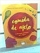 Comida de Afeto / Lembranas Embaladas para Viagem-Elza Forte da Silva Carneiro / Luciana Patricia d