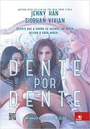Dente por Dente / Livro 2-Jenny Han / Siobhan Vivian