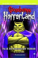 Goosebumps Horrorland 11 - Fuja do Parque do Terror-R. L. Stine