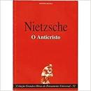 Nietzsche / o Anticristo-Friedrich Wilhelm Nietzsche