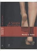 A Sereia Vermelha-Maurice G. Dantec