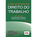 O Que Ha de Novo em / Direito do Trabalho / 2 Edicao-Alice Monteiro de Barros / Antonio Alvares da Sil