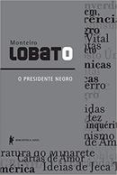 O Presidente Negro-Monteiro Lobato