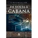 De Volta a Cabana-C. Baxter Kruger /