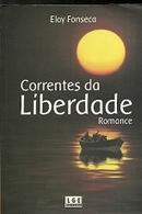 Correntes da Liberdade-Eloy Fonseca