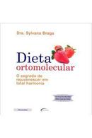 Dieta Ortomolecular-Sylvana Braga