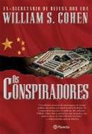 Os Conspiradores-William S. Cohen
