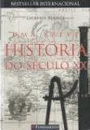 Uma Breve Historia do Seculo Xx-Geoffrey Blainey