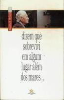 Dizem Que Sobrevivi em Algum Lugar dos Mares / Memorias-Gunter Holzmann