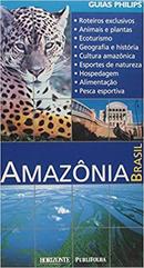 Amazonia Brasil / Guias Philips-Heloisa Ribeiro / Redacao