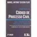 Comentario ao Codigo de Processo Civil / Sob Perspectiva do Processo -Manoel Antonio Teixeira Filho