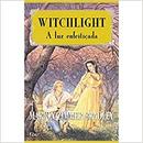 Witchlight / a Luz Enfeiticada-Marion Zimmer Bradley