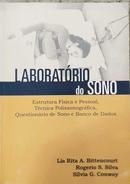 Laboratorio do Sono-Lia Rita A. Bittencourt / Rogerio S. Silva / Silv