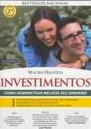 Investimentos / Como Administrar Melhor Seu Dinheiro-Mauro Halfeld