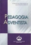 Pedagogia Adventista-Editora Casa Publicadora