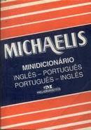 Minidicionario Michaelis / Ingles - Portugues / Portugues - Ingles-Editora Melhoramento