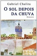 O Sol Depois da Chuva-Gabriel Chalita