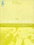 Os Mitos e Voce / Colecao Bons Fluidos-Editora Abril