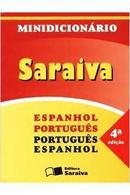 Minidicionario Saraiva Espanhol / Portugues - Portugues / Espanhol-Editora Saraiva