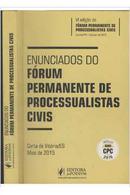 Enunciados do Forum Permanente de Processualistas Civis / Carta de Vi-Autor Varios