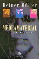 Medeamaterial / e Outros Textos-Heiner Muller