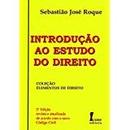 Introducao ao Estudo do Direito / Colecao Eleementos de Direito-Sebastiao Jose Roque