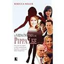 A Vida Intima de Pippa Lee-Rebecca Miller