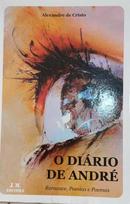 O Diario de Andre / Romance, Poesias e Poemas-Alexandre de Cristo