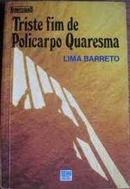 O Triste Fim de Policarpo Quaresma / Colecao Travessias-Lima Barreto