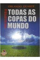 Enciclopedia Todas as Copas do Mundo-Orlando Duarte