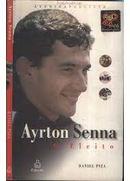 Ayrton Senna o Eleito-Daniel Piza