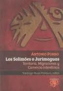 Los Solimoes o Jurimaguas / Territorio Migraciones y Comercio Interet-Antonio Porro