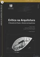 Critica na Arquitetura - V Encontro de Teoria e Historia da Arquitetu-Flavio Kiefer / Raquel R. Lima / Viviane V. Boas 