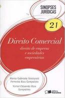 Direito Comercial / Sinopses Juridicas 21-Maria Gabriela Venturoti Perrotta Rios Goncalves