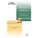 Educacao a Distancia-Valeria Amorim Arantes / Jose Armado Valente / Jo