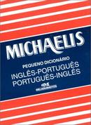 Michaelis / Pequeno Dicionario / Ingles - Portugues / Portugues - Ing-Editora Melhoramentos / Michaelis